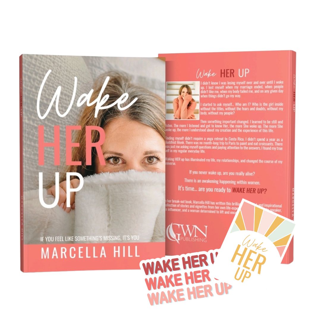 WAKE HER UP by Marcella Hill